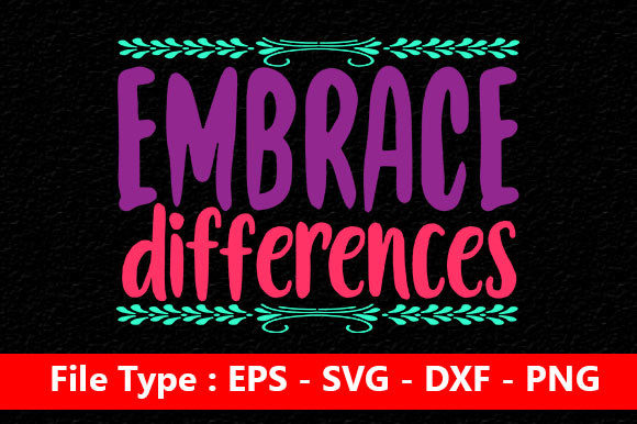 Autism Quote Design, Embrace Differences Review