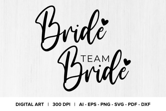 Bride Team Bride Quote Graphics Review