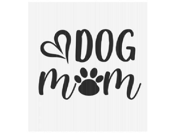 Dog Mom Dog Mama Quote Graphic Review