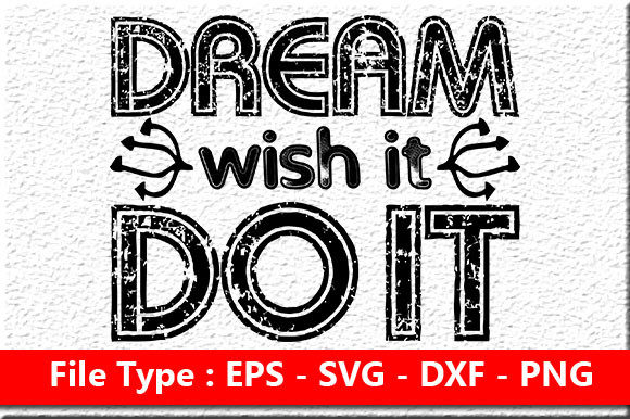 Dream Wish It: A Designer’s Review of the Motivational Quote Design