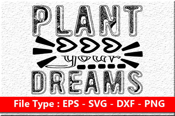 Garden Quote Design, Plant Your Dreams Review