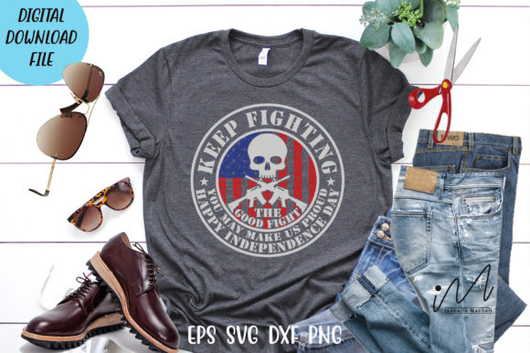 Keep Fighting the Good Fight Svg T-shirt