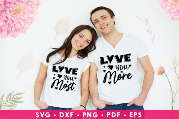 Love You More - Love You Most SVG Review