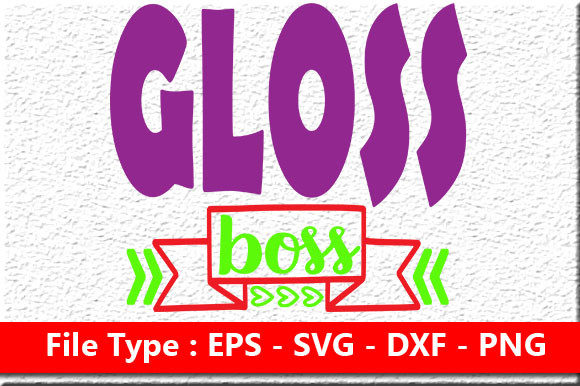 Makeup Quote Design Gloss Boss Review