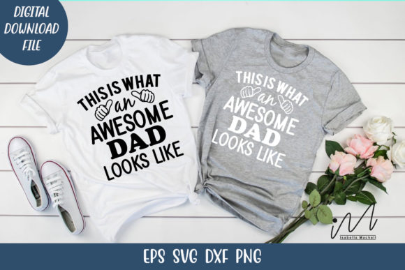 This Is What An Awesome Dad Svg Review
